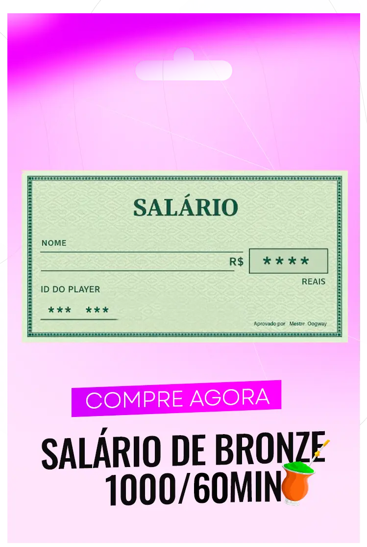 SALÁRIO DE BRONZE 1000/60MIN